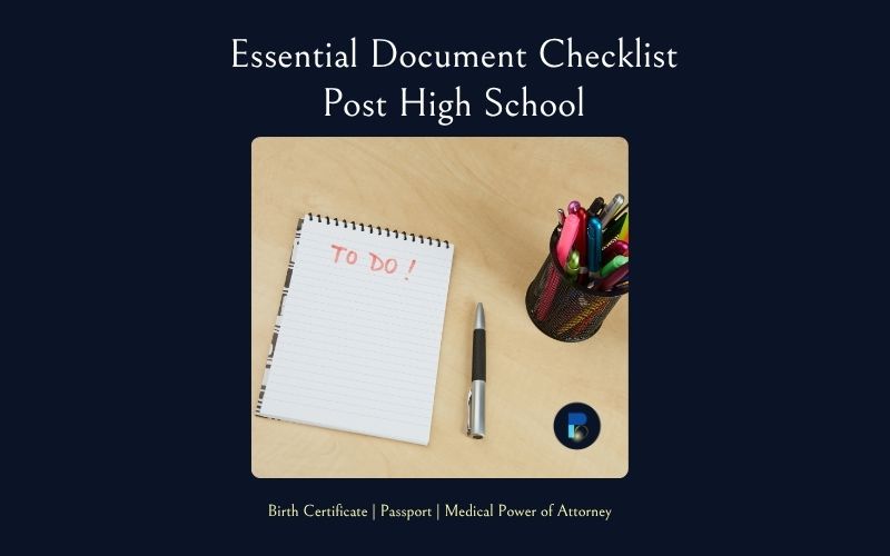 Essential documents checklist for college-bound students including birth certificate and Healthcare Proxy